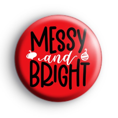 Messy and Bright Badge