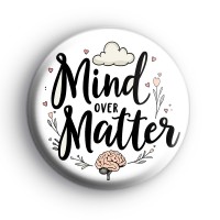 Mind Over Matter Badge