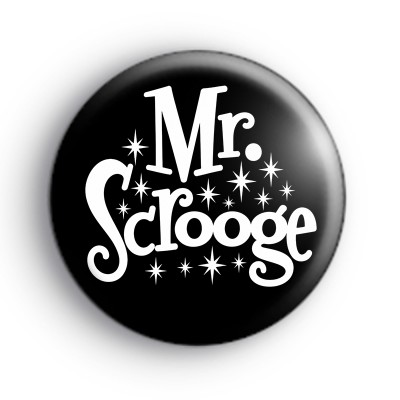 Mr Scrooge Badge