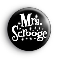 Mrs Scrooge Badge