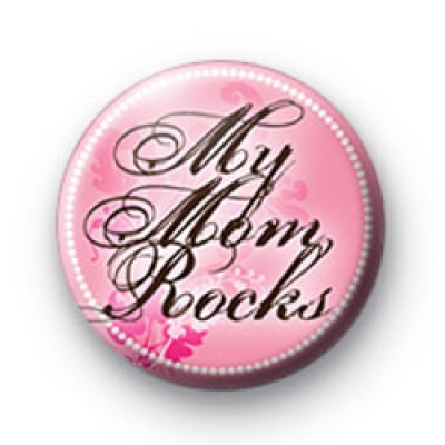 My Mum Rocks Badge