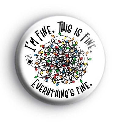 Everythings Fine National Lampoon Badge