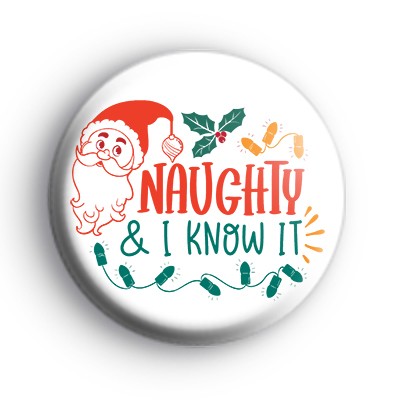 Naughty and I Know It Badge