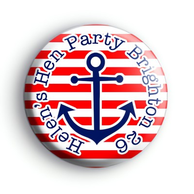 Custom Anchor Hen Party Badges