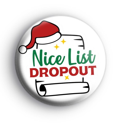 Nice List Drop Out Badge