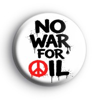 No War For Oil Badge