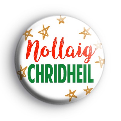 Nollaig Chridheil Scottish Gaelic Merry Christmas Badge