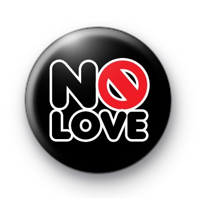 No Love Button Badges