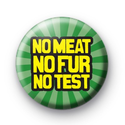 No Meat No Fur No Test Badge