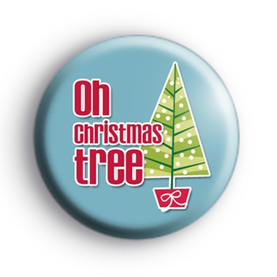 Oh Christmas Tree Badge