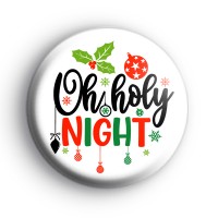 Oh Holy Night Christmas Badge