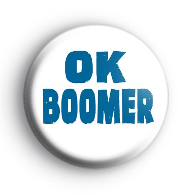 OK Boomer Badge