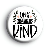 One Of A Kind Badge