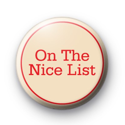 On The Nice List Pin Badge