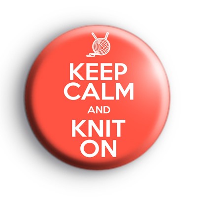 Keep Calm and Knit On Orange Badge