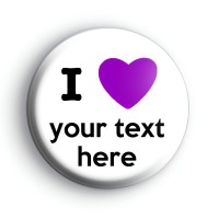 Custom Purple I Love Badge Button Badges