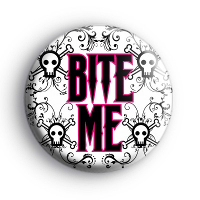 Bite Me Pink Badge