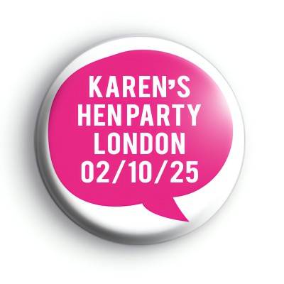 Pink Speech Bubble Hen Party Badge