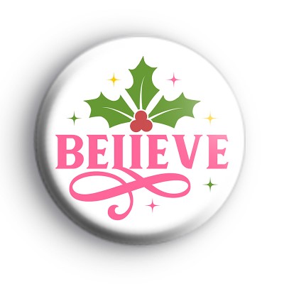 Christmas Pink Believe Button Badge