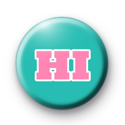 Pink and Blue Hi Badges