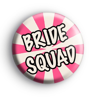 Pink and Cream Bride Squad Wedding Badge