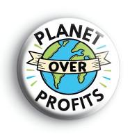 Planet Over Profits Badge