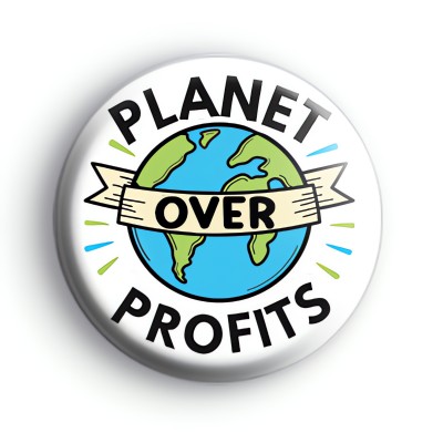 Planet Over Profits Badge