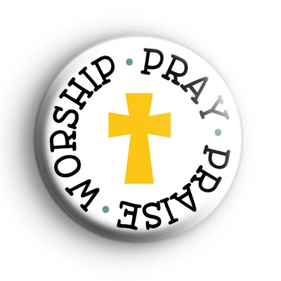 Worship Pray Praise Badge