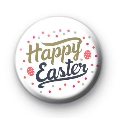 Pretty Happy Easter Pin Badges
