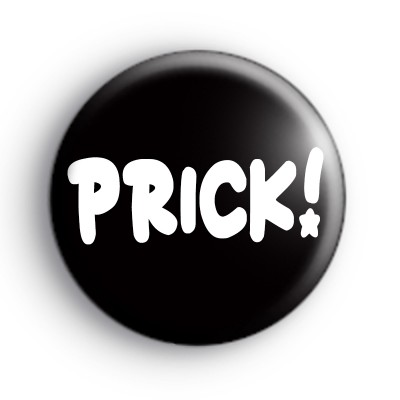 Prick Badge