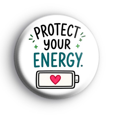 Protect Your Energy Battery Badge
