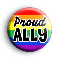 Rainbow Proud Ally Badge Button Badges