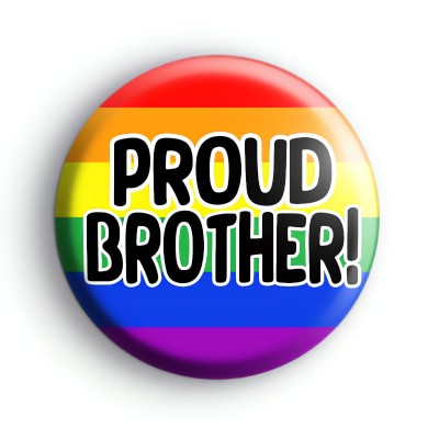 LGBTQIA Rainbow Proud Brother Badge