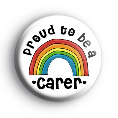 Rainbow Proud To Be a Carer Badge