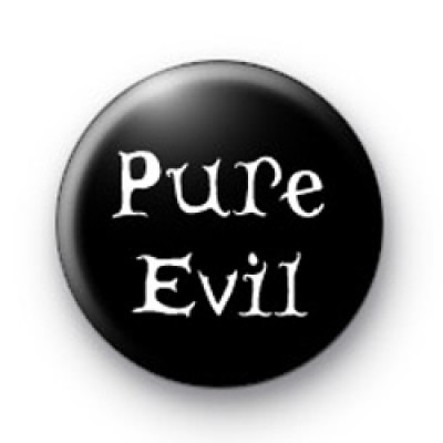 Pure Evil badges