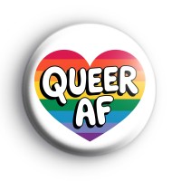 Rainbow Queer AF Badge
