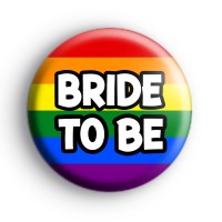 Rainbow Bride To Be LGBTQ Badge