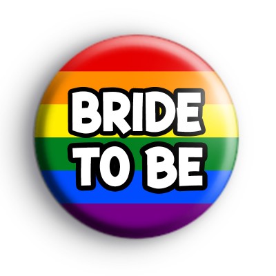 Rainbow Bride To Be LGBTQ Badge