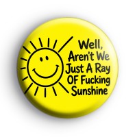 Ray Of Sunshine Badge
