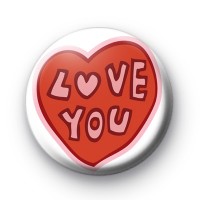 Valentines Red Heart Love You Badge