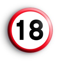 Road Sign 18 Birthday Badge