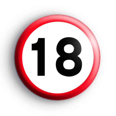 Road Sign 18 Birthday Badge