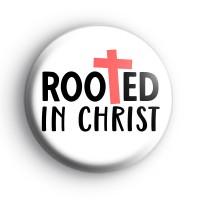 Rooted In Christ Badge