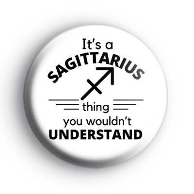 Zodiac Sagittarius Thing Badge