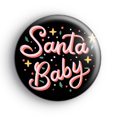 Santa Baby Pink Badge