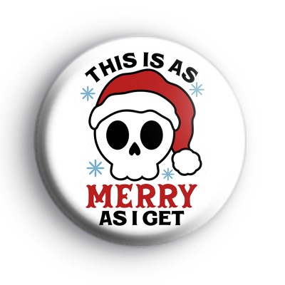 This is as merry as I get skull badge