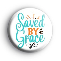 Saved By Grace Badge
