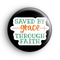 Saved By Grace Through Faith Badge