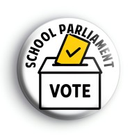 School Parliament Ballot Box Badge Button Badges