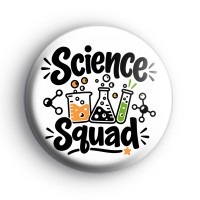 Science Squad Badge Button Badges